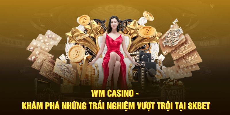 WM Casino 8KBET